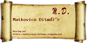 Matkovics Ditmár névjegykártya